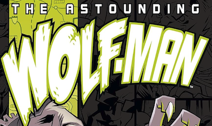 THE ASTOUNDING WOLF-MAN #2