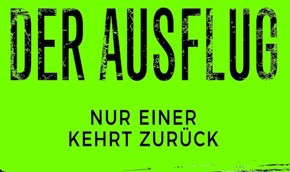Der Ausflug - Nur einer kehrt zurück