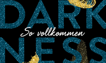 Broken Darkness. So vollkommen