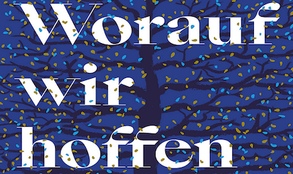 Worauf wir hoffen