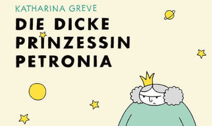 Die dicke Prinzessin Petronia