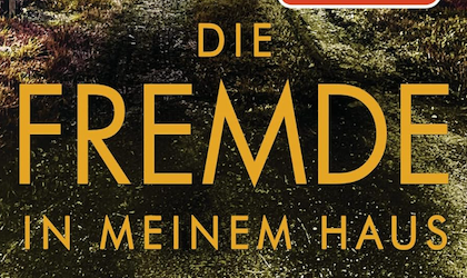 Die Fremde in meinem Haus