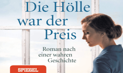 Die Hölle war der Preis 