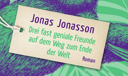 Drei fast geniale Freunde auf dem Weg zum Ende der Welt