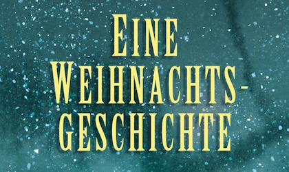 Eine Weihnachtsgeschichte: nach Charles Dickens