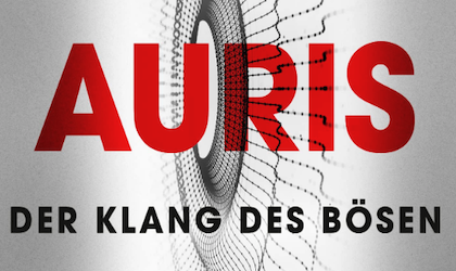 Der Klang des Bösen: Auris