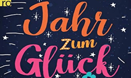 Mein Jahr zum Glück