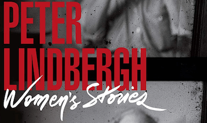 PETER LINDBERGH - WOMEN'S STORIES