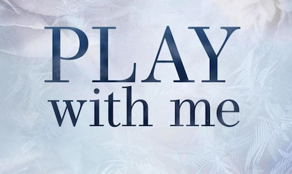 Play with me