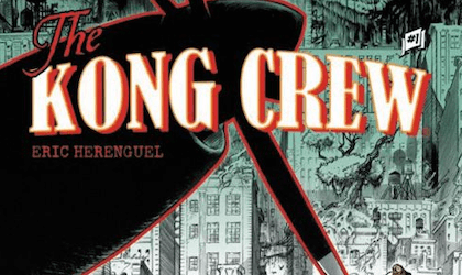 Kong Crew #1 – Der Dschungel von Manhattan