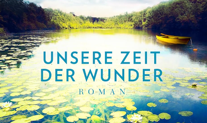 Unsere Zeit der Wunder